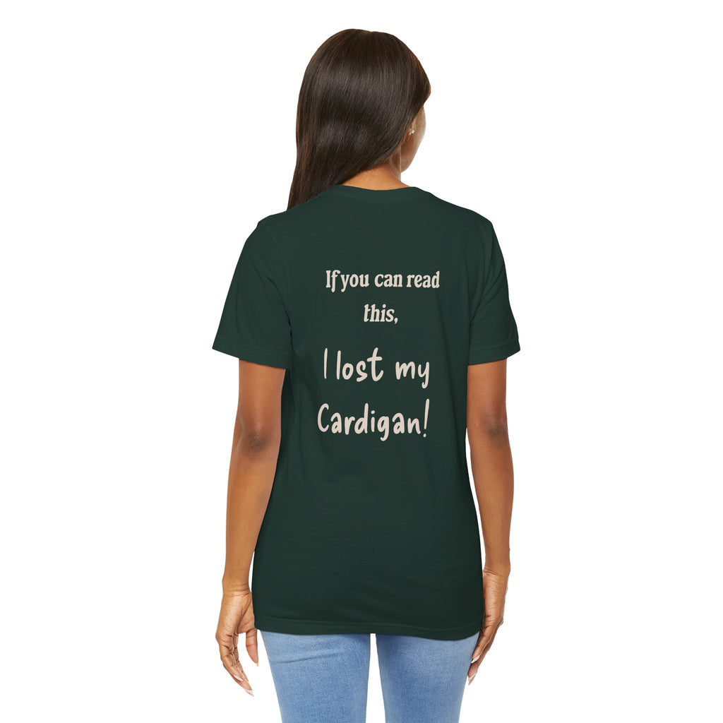If you can read this, I Lost my Cardigan shirt, Funny Cardigan under shirt, Cardigan lover gift, funny shirt, gift for girlfriend