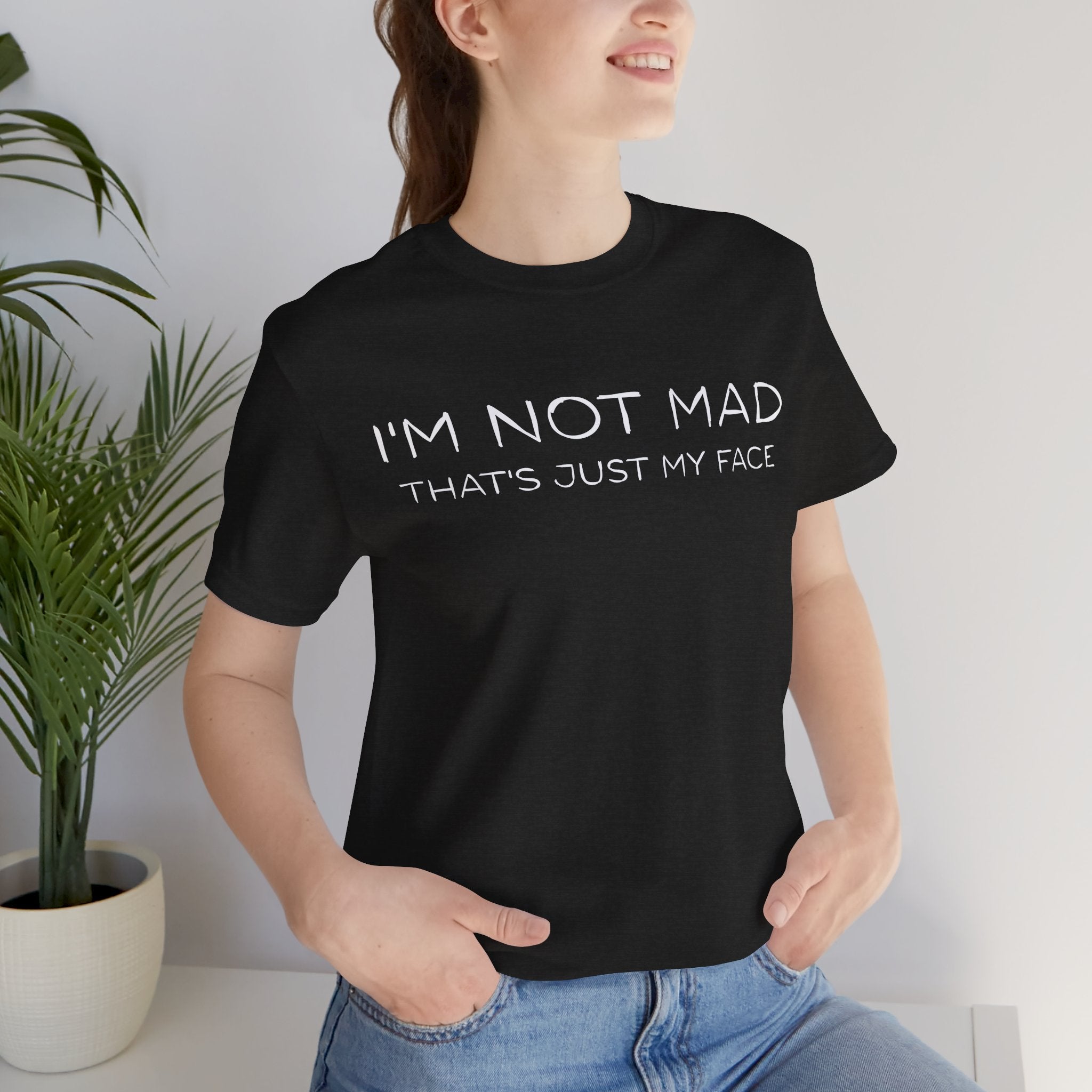 I'm not mad shirt / sarcastic graphic design shirt, I'm not mad that's just my face t shirt