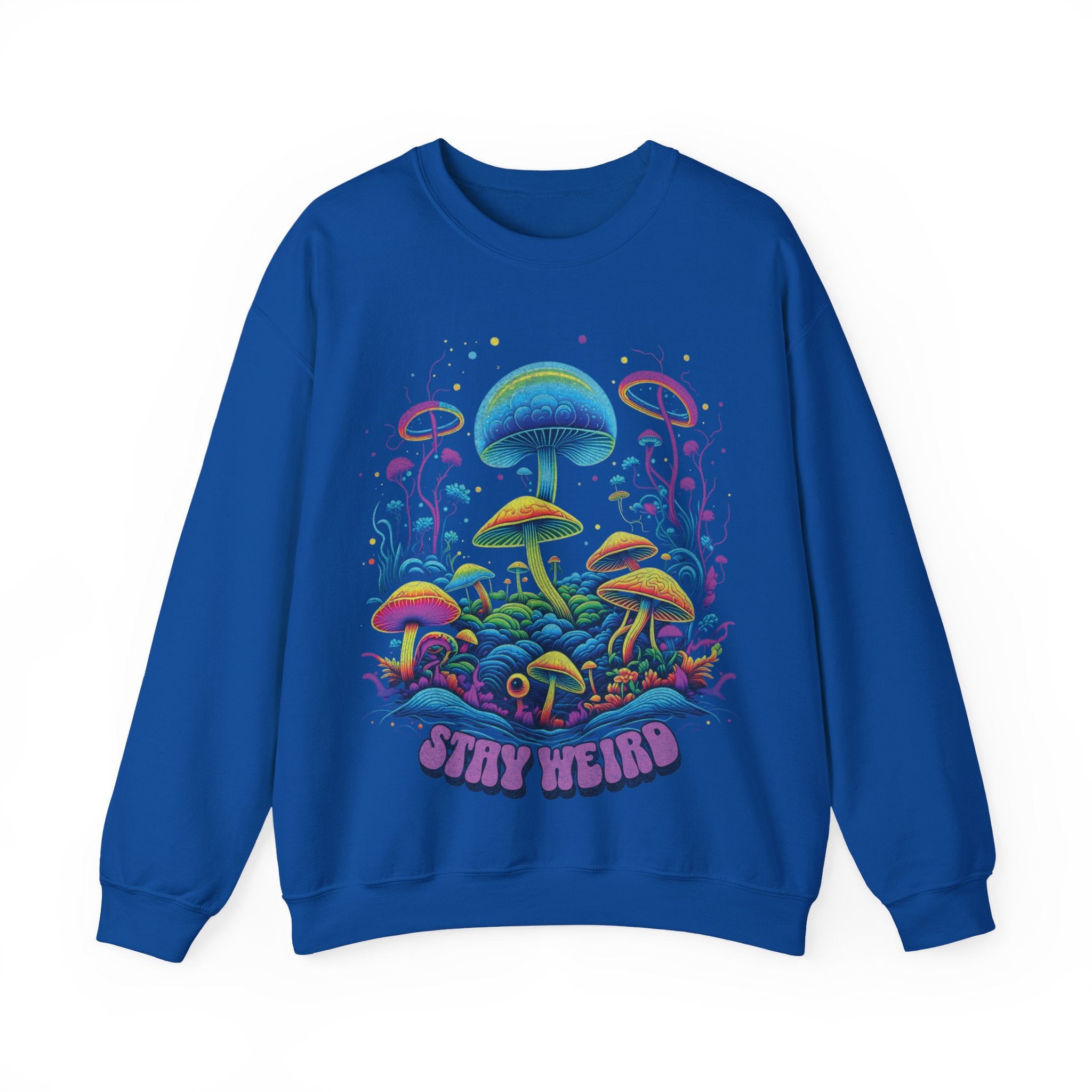 Stay Weird Sweatshirt, Colorful mushrooms Sweater, Graphic Sweatshirt, Psychedelic mushroom shirt, shroom lover shirt, shroom lover gift idea