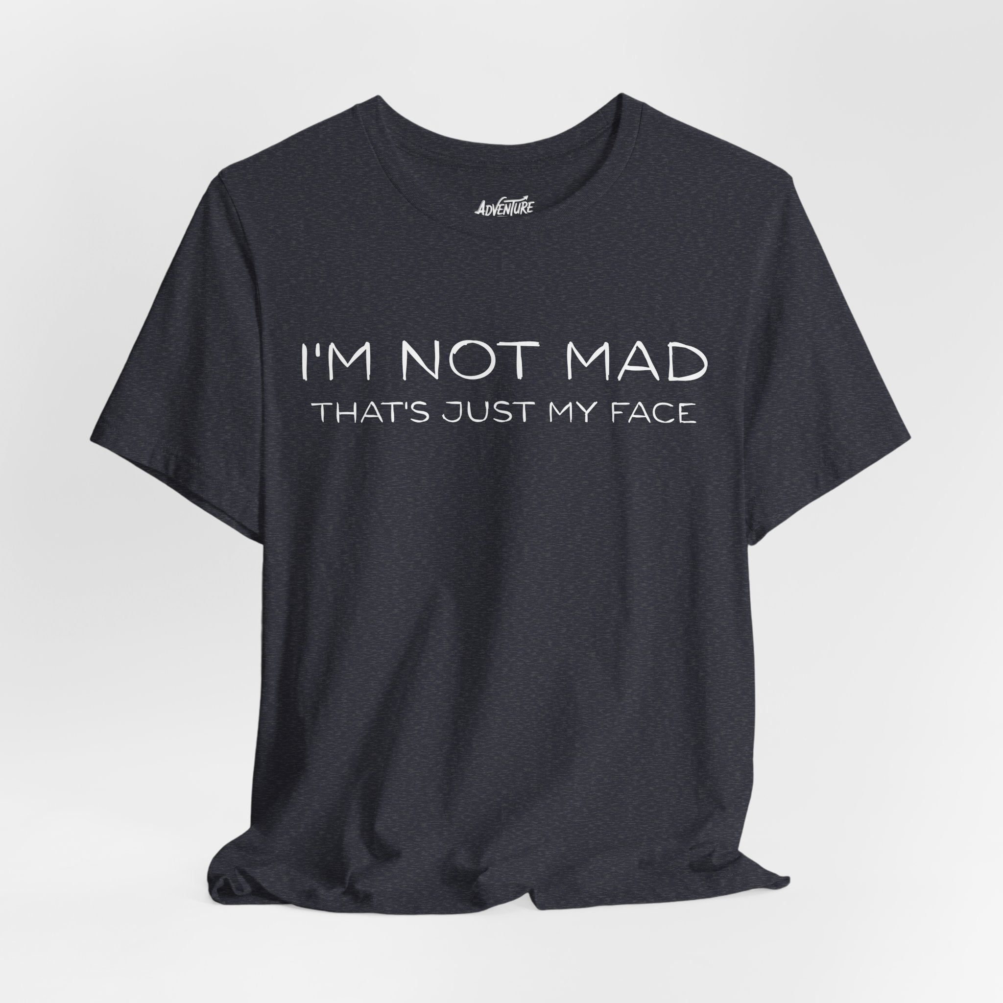 I'm not mad shirt / sarcastic graphic design shirt, I'm not mad that's just my face t shirt