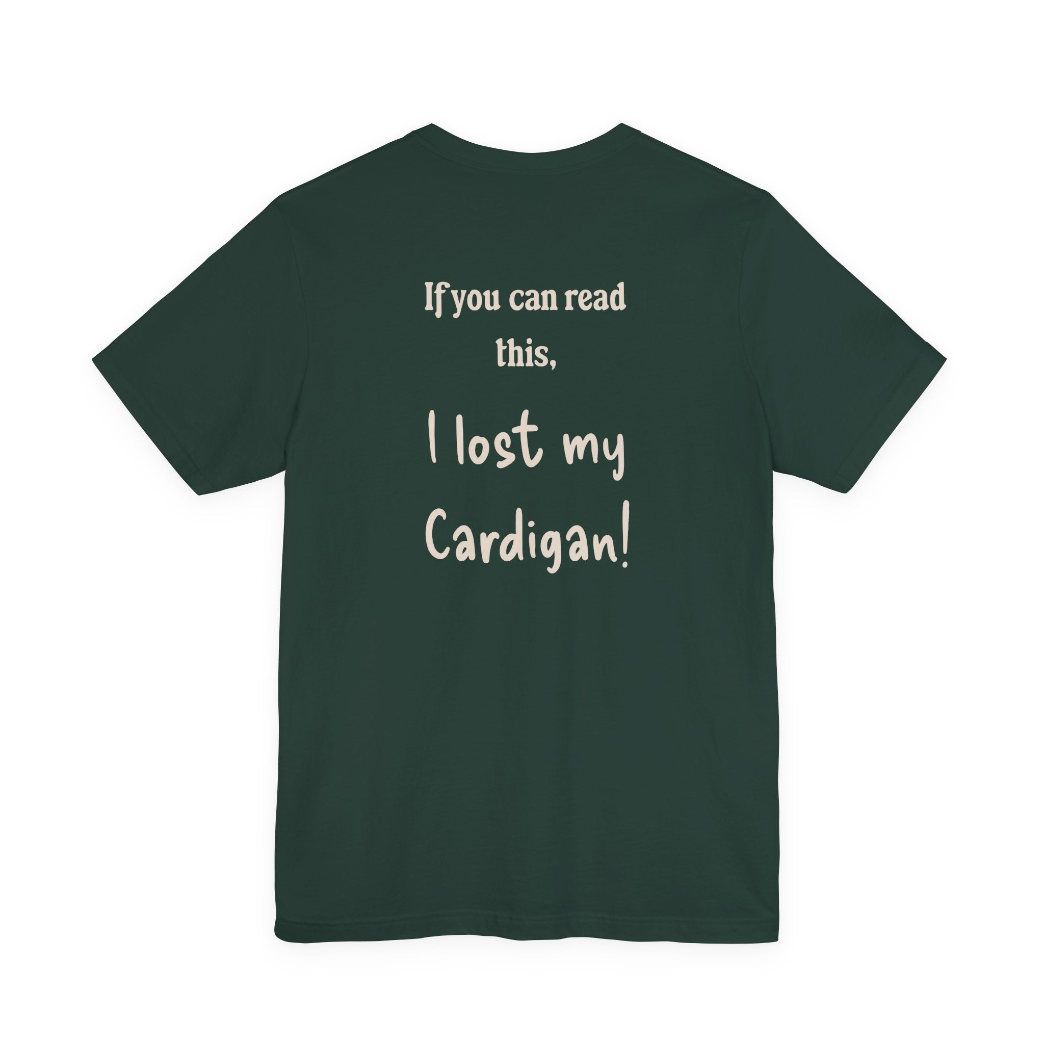 If you can read this, I Lost my Cardigan shirt, Funny Cardigan under shirt, Cardigan lover gift, funny shirt, gift for girlfriend