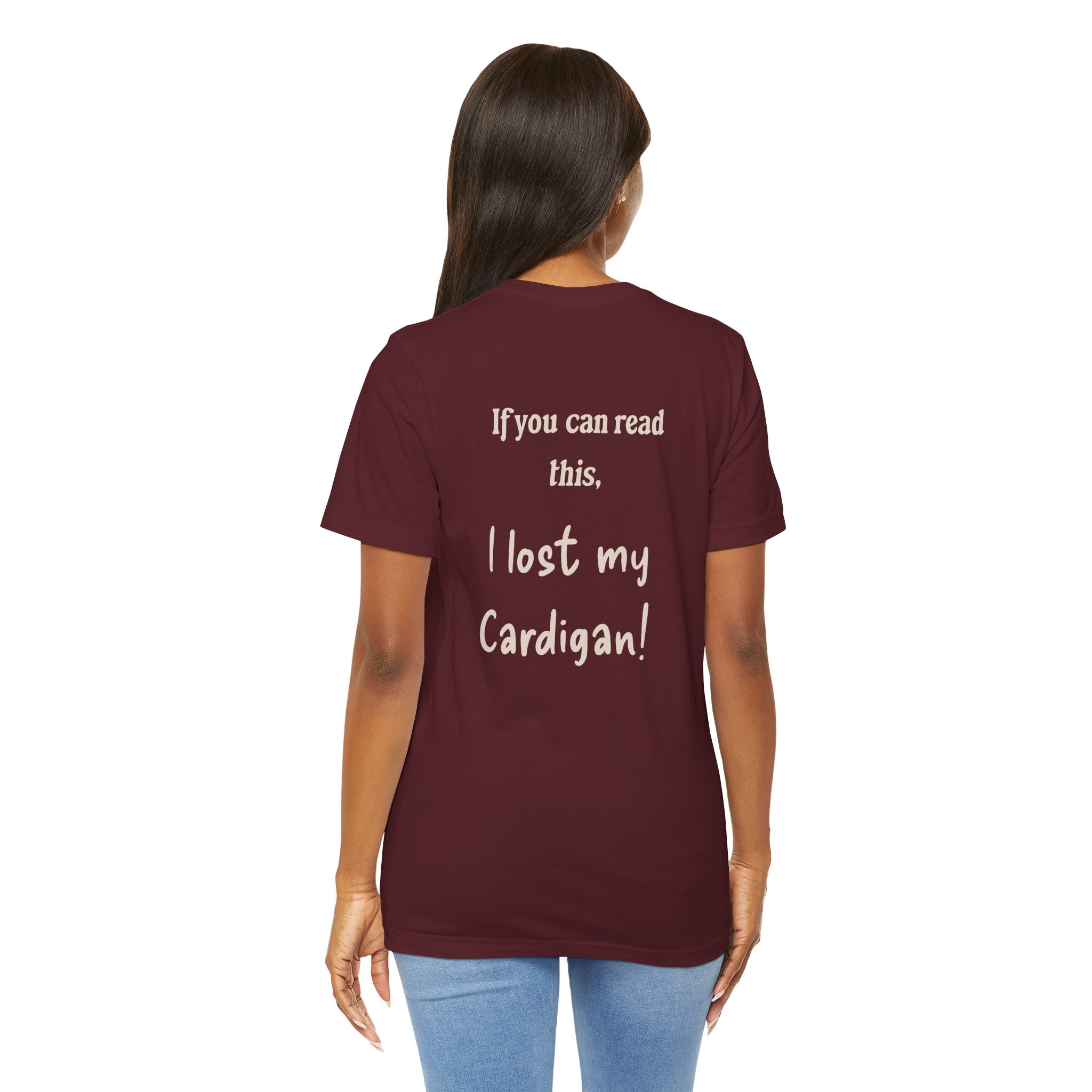 If you can read this, I Lost my Cardigan shirt, Funny Cardigan under shirt, Cardigan lover gift, funny shirt, gift for girlfriend