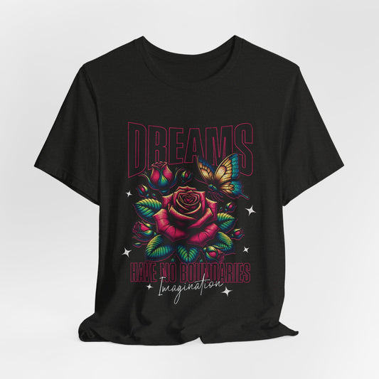 Dreams have no boundaries t shirt / imagination t-shirt / butterfly tee / gift for dreamer