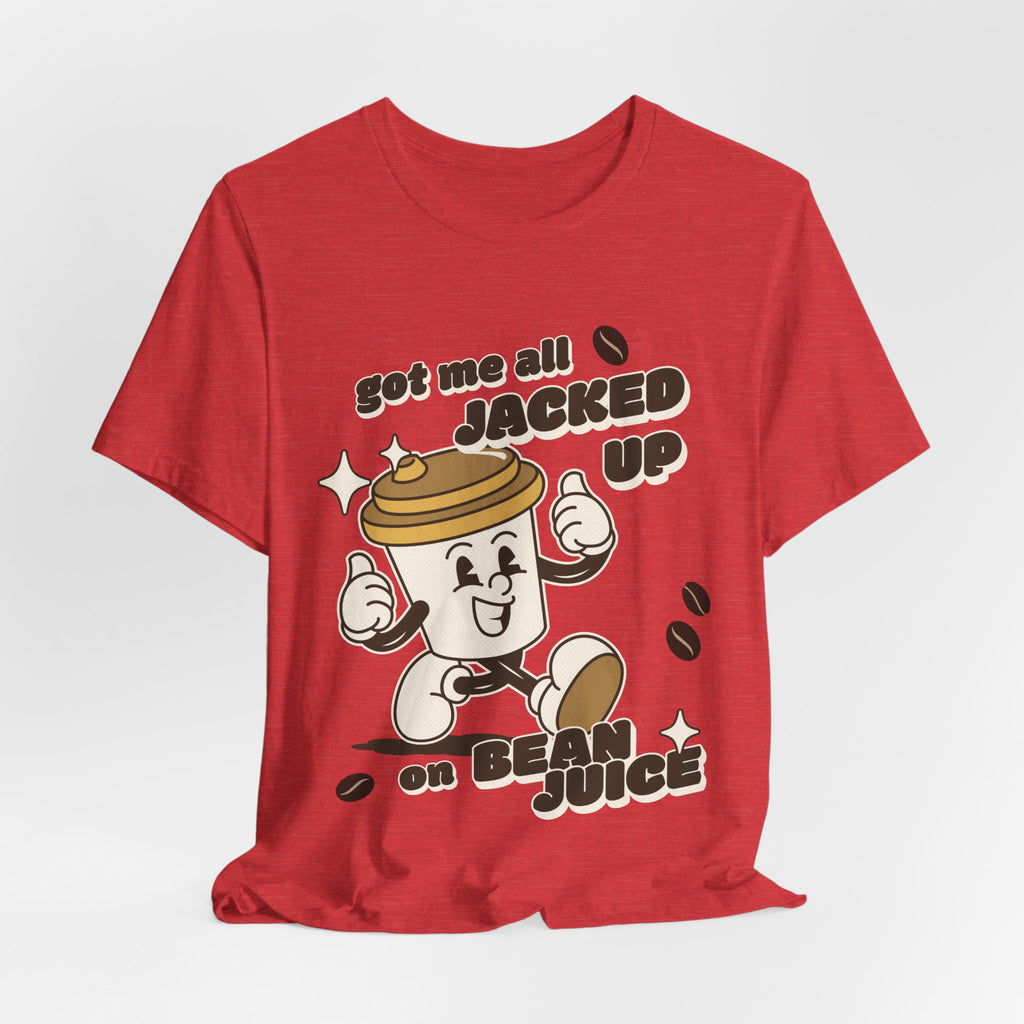 Funny Coffee Lover Shirt / Jacked Up on Bean Juice / Coffee Tee Shirt / Sassy Coffee Addict Gift / Caffeine Lover / Bean Juice