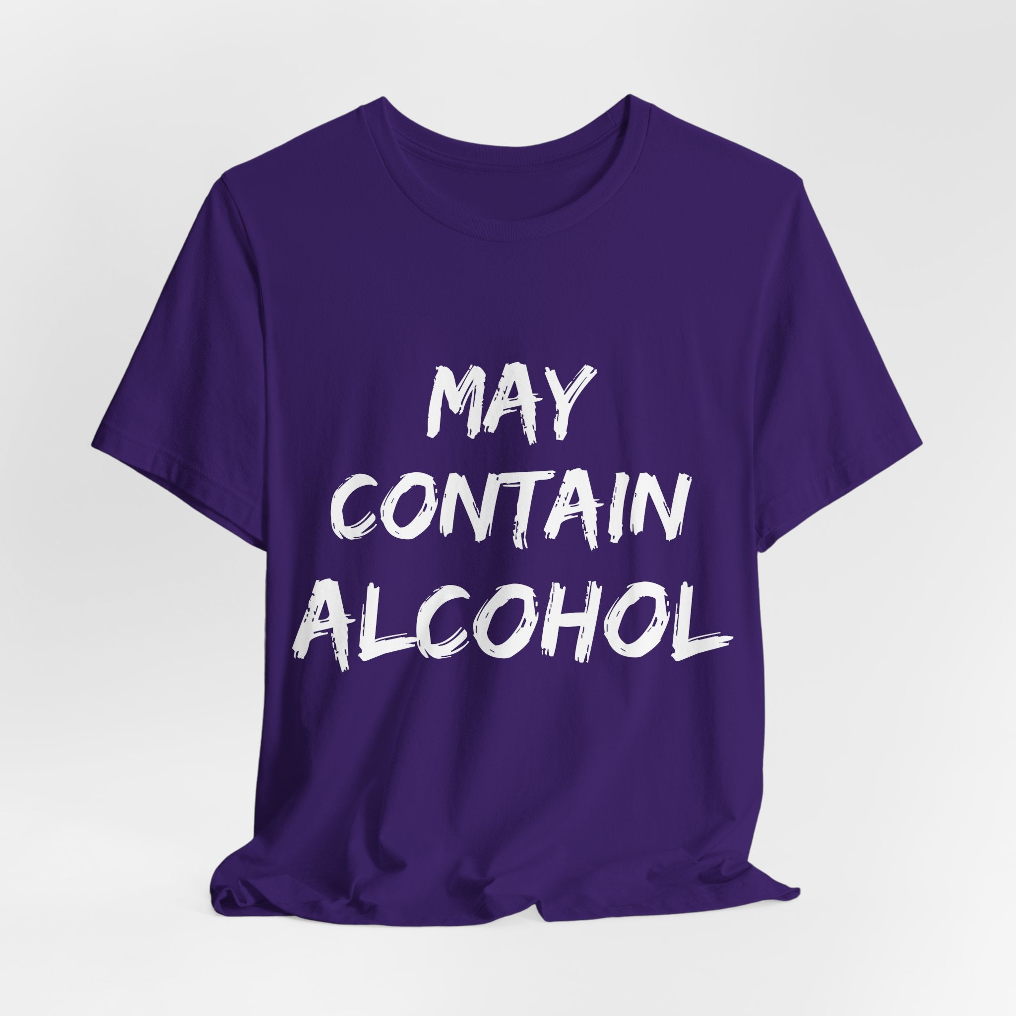 May Contain Alcohol T Shirt | Funny Drinking Shirt | Guys Night Out Gift Shirt