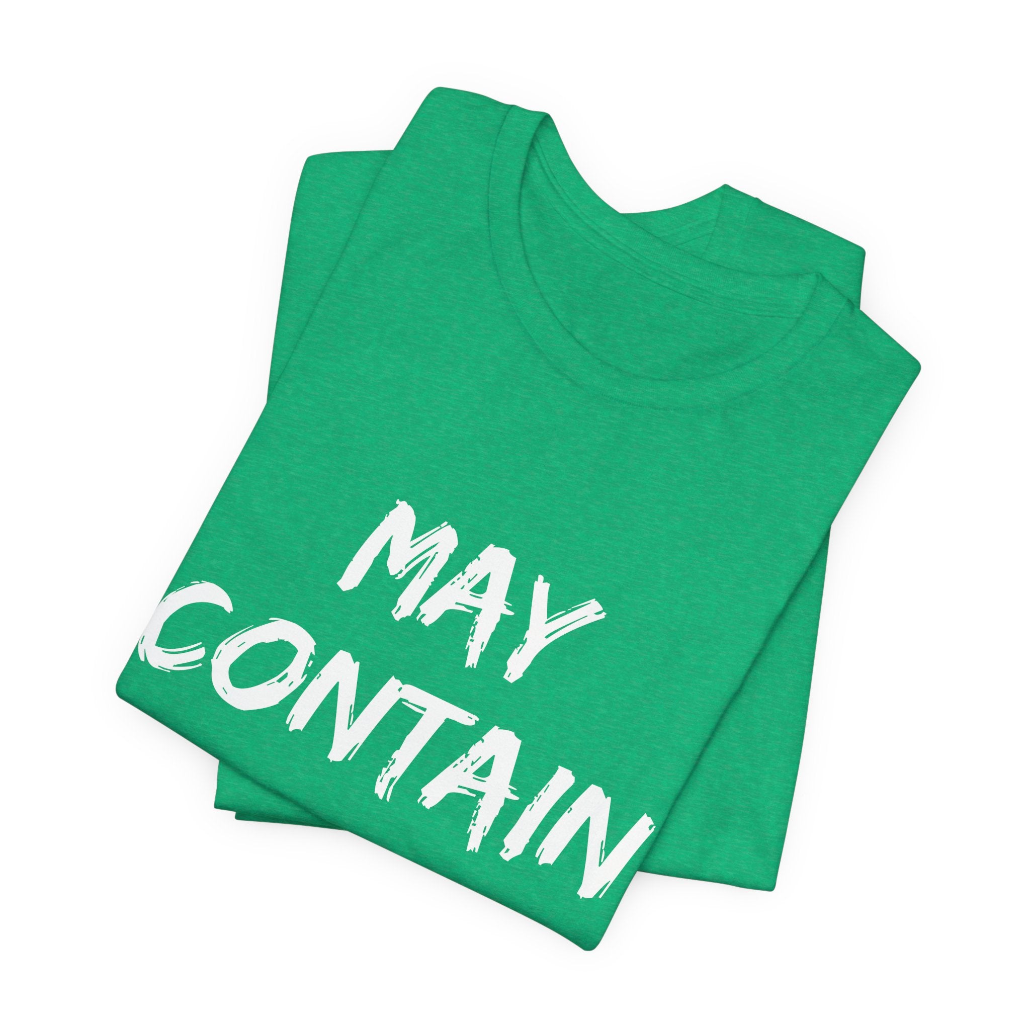 May Contain Alcohol T Shirt | Funny Drinking Shirt | Guys Night Out Gift Shirt