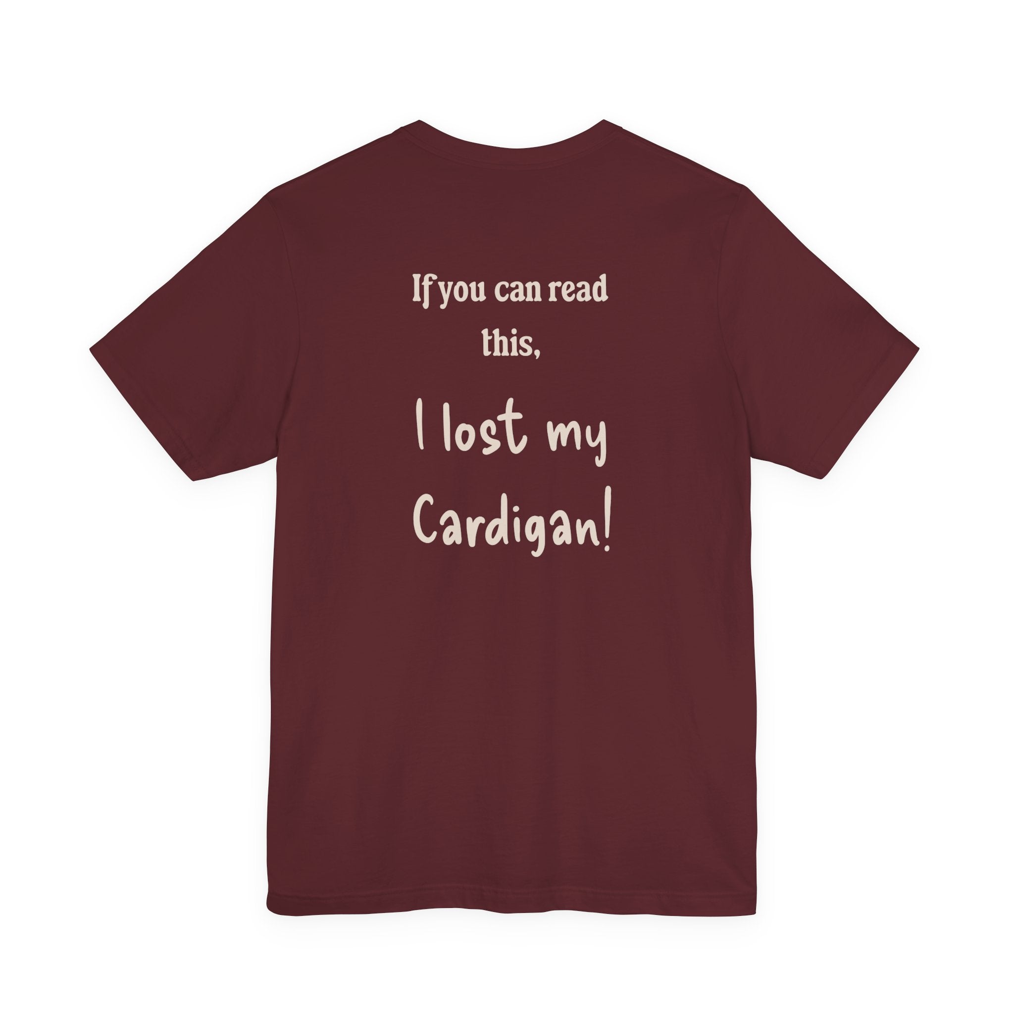 If you can read this, I Lost my Cardigan shirt, Funny Cardigan under shirt, Cardigan lover gift, funny shirt, gift for girlfriend