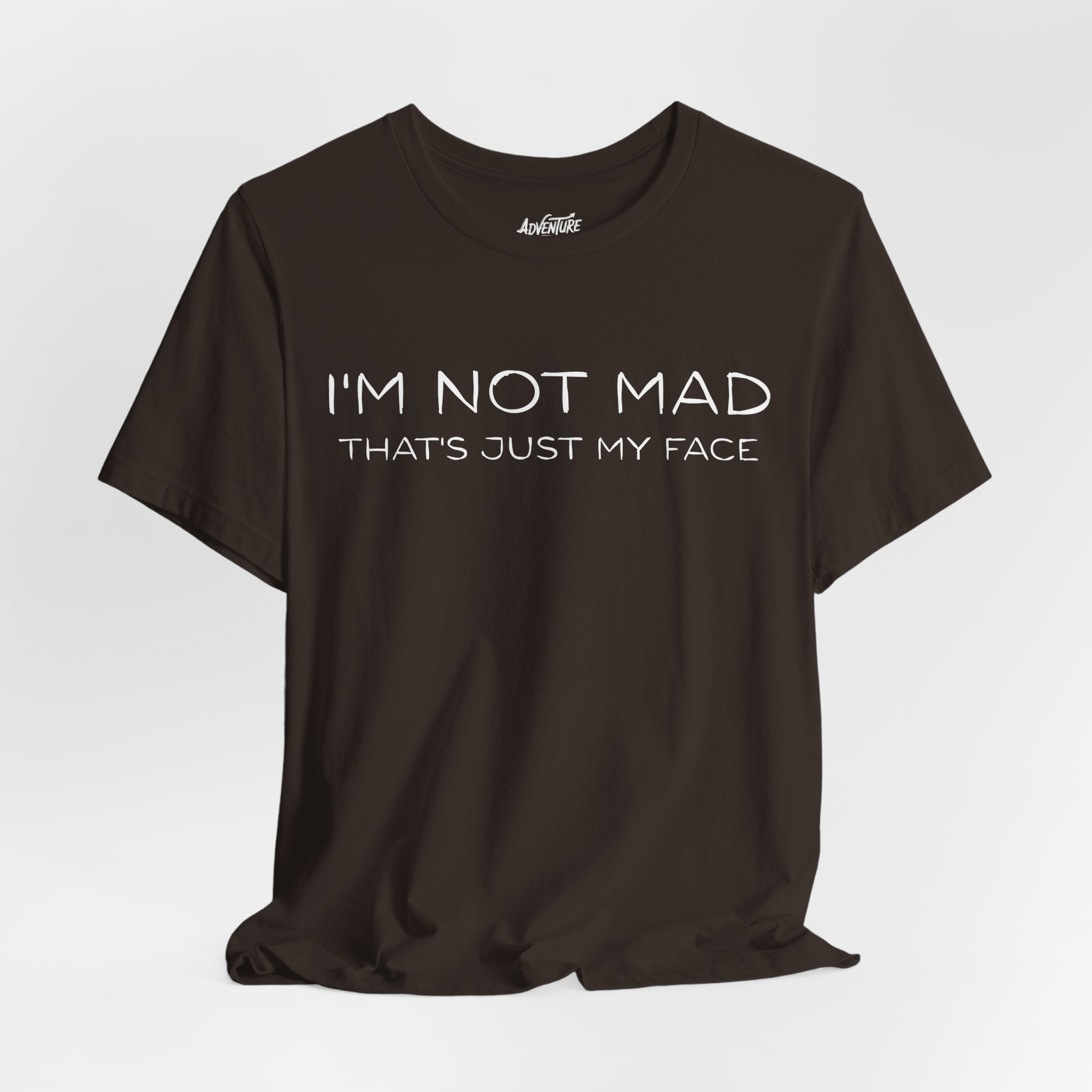 I'm not mad shirt / sarcastic graphic design shirt, I'm not mad that's just my face t shirt