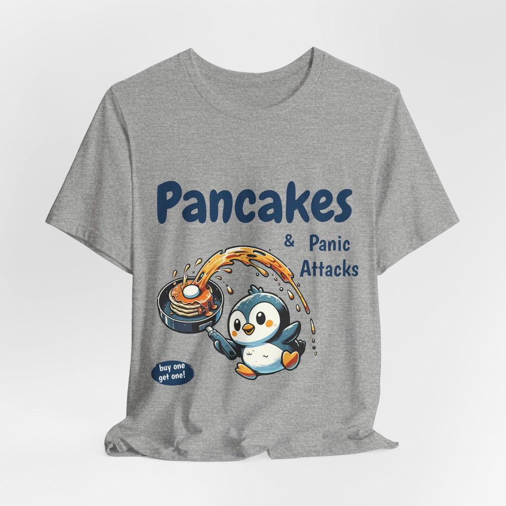 Pancakes and Panic Attacks Shirt, Funny Mental Health Shirt, Pancake Shirt Gift, Penguin Pancake Shirt, Buy one get one Panic Attack