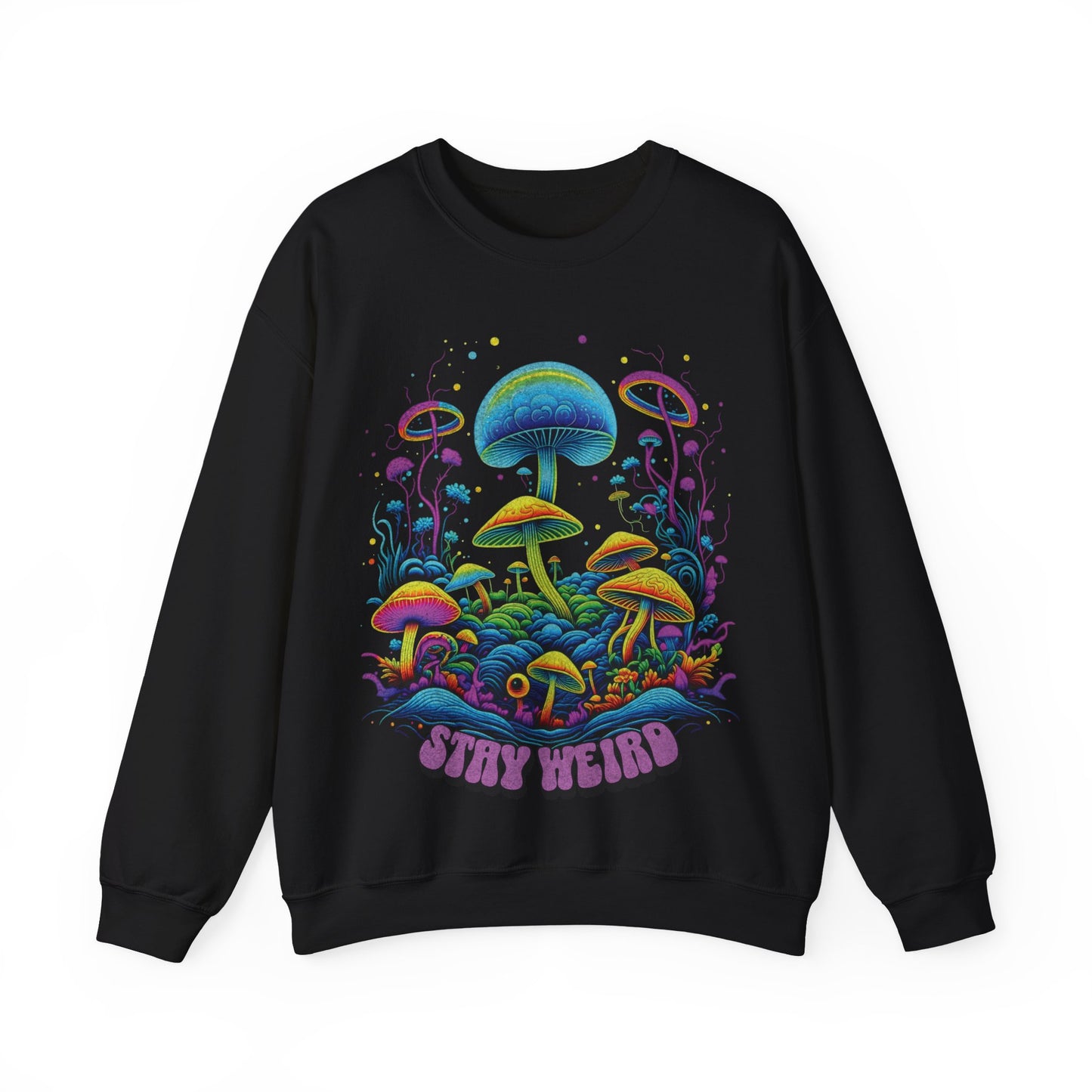 Stay Weird Sweatshirt. Colorful mushrooms Sweater, Psychedelic mushroom shirt, shroom lover shirt, shroom lover gift idea